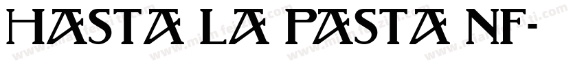 Hasta La Pasta NF字体转换